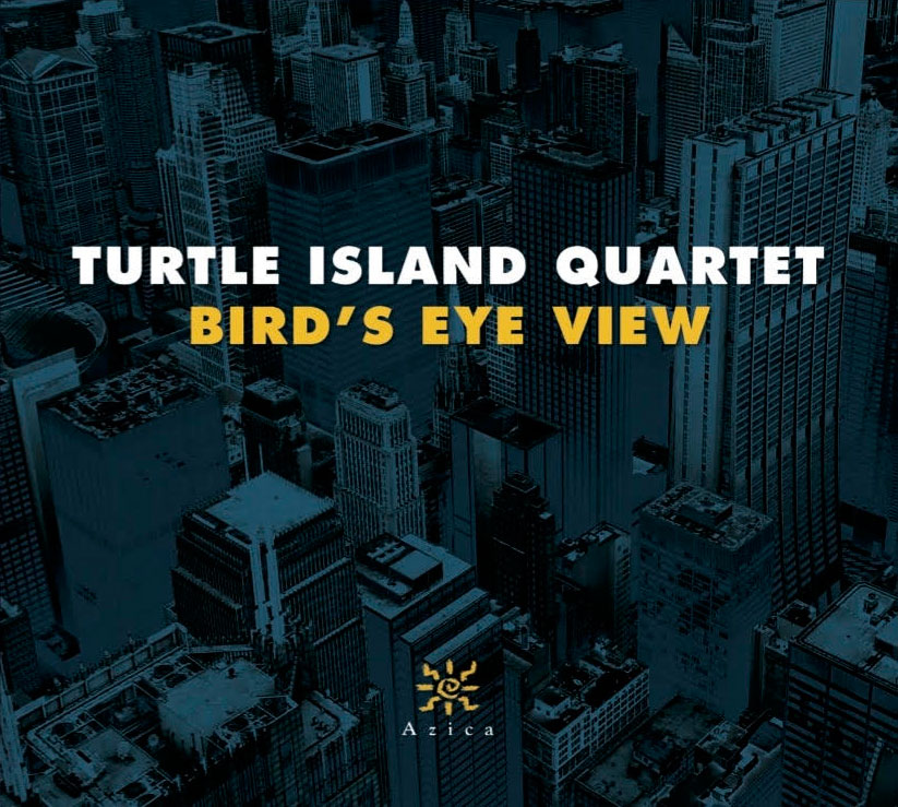 Turtle Island Quartet - Bird's Eye View